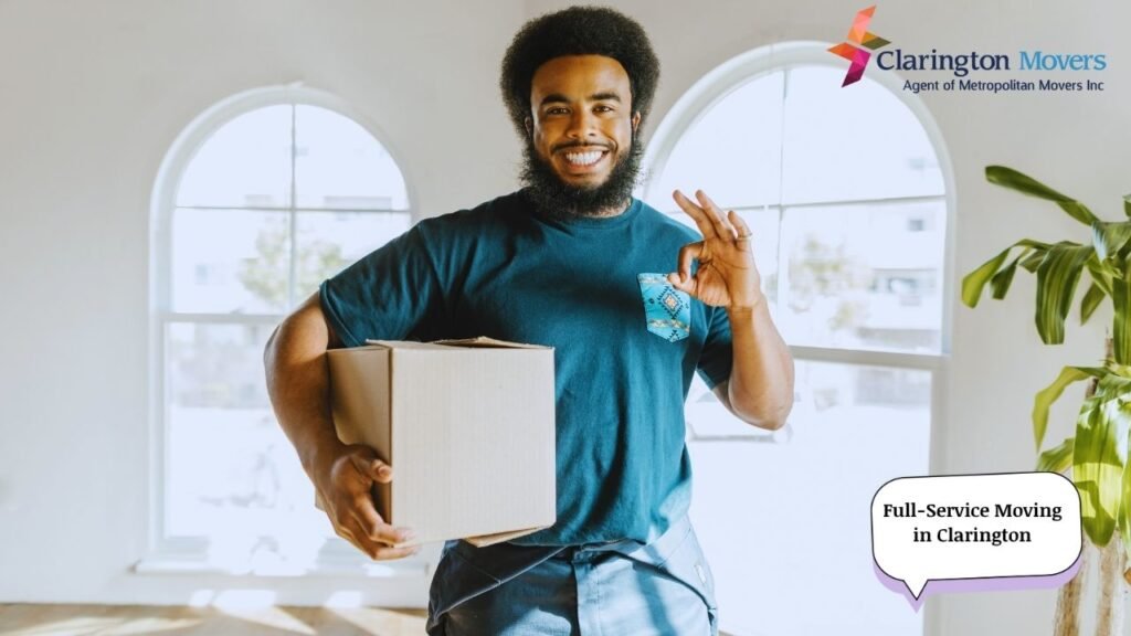 Full-Service Moving in Clarington Leave the Packing and Unpacking to Us!