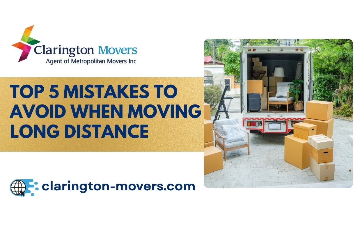 Top 5 Mistakes to Avoid When Moving Long Distance