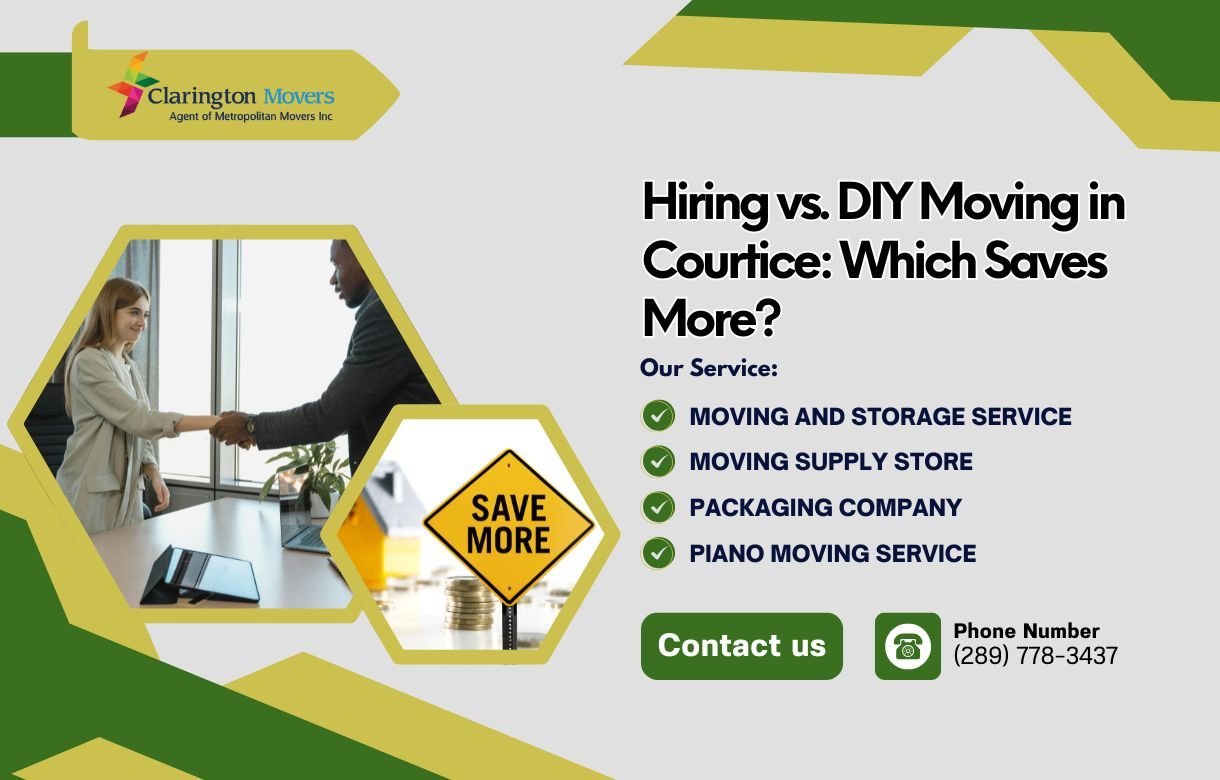 Hiring vs. DIY Moving in Courtice: Which Saves More?