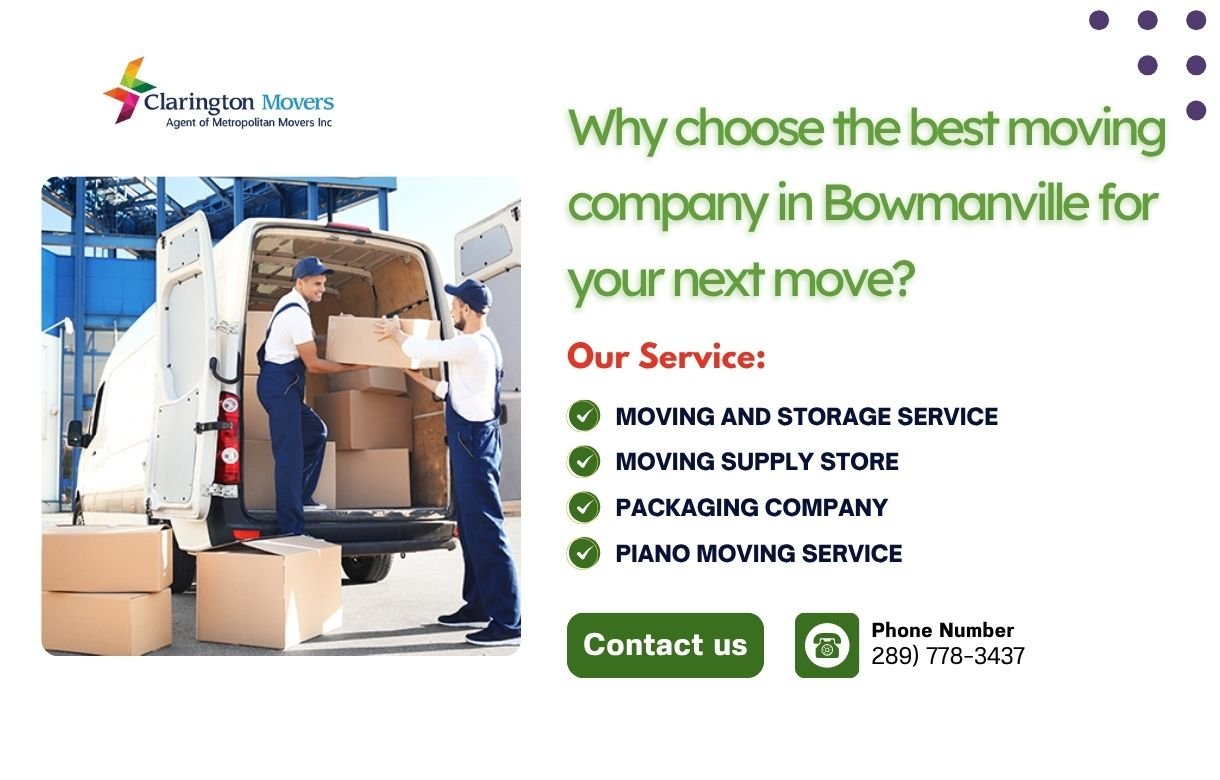 Why choose the best moving company in Bowmanville for your next move