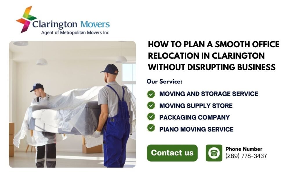 How to Plan a Smooth Office Relocation in Clarington Without Disrupting Business