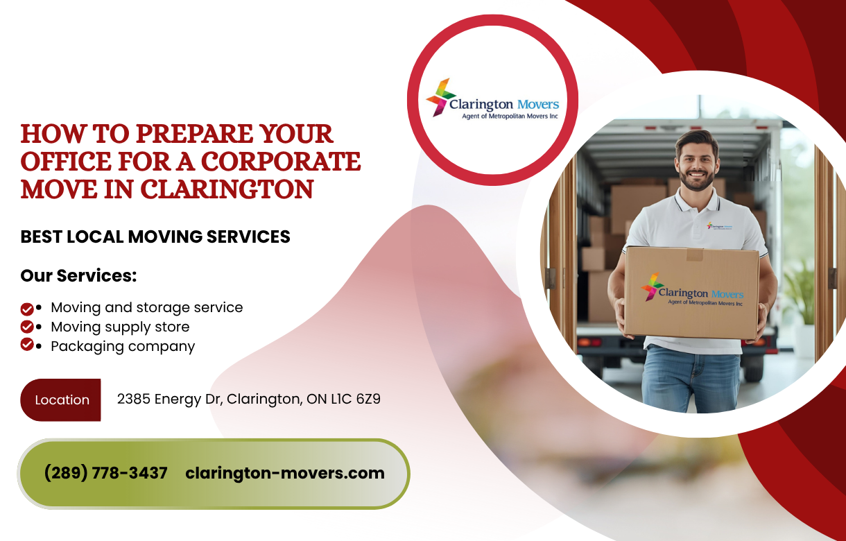 How to Prepare Your Office for a Corporate Move in Clarington