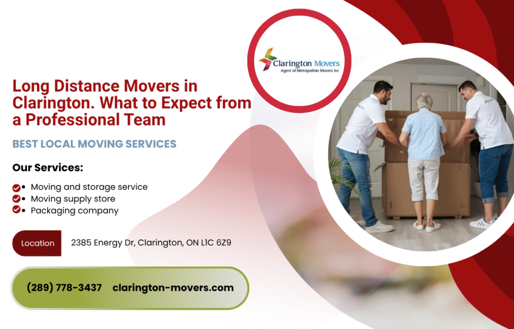 Long Distance Movers in Clarington. What to Expect from a Professional Team 14 Long Distance Movers in Clarington. What to Expect from a Professional Team