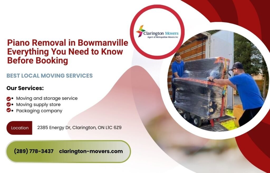 Piano Removal in Bowmanville: Everything You Need to Know Before Booking 8 Piano Removal in Bowmanville